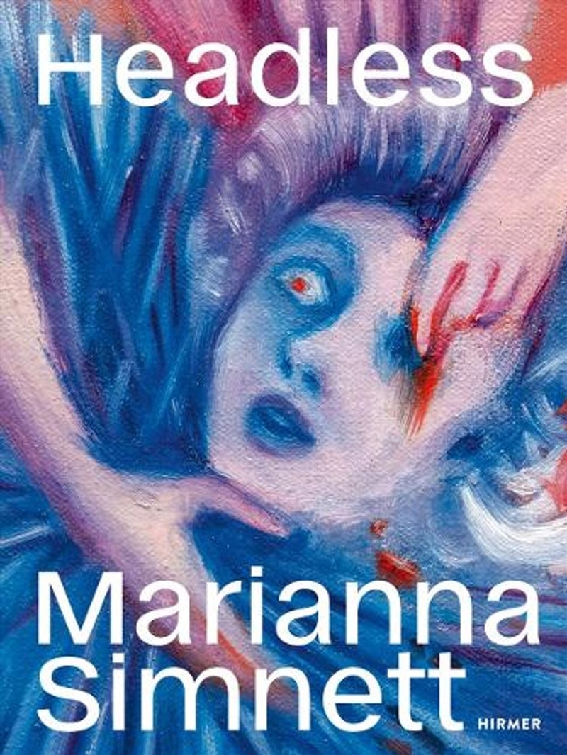 Marianna Simnett : Headless/Product Detail/Art