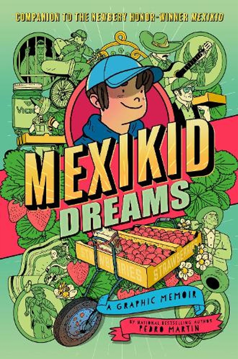 Mexikid Dreams: A Graphic Memoir/Product Detail/Graphic Novels