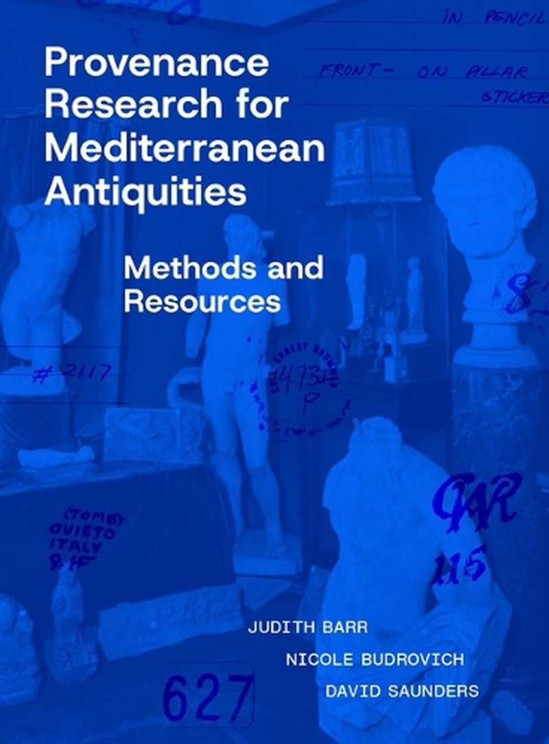 Provenance Research for Mediterranean Antiquities : Methods and Resources/Product Detail/Art