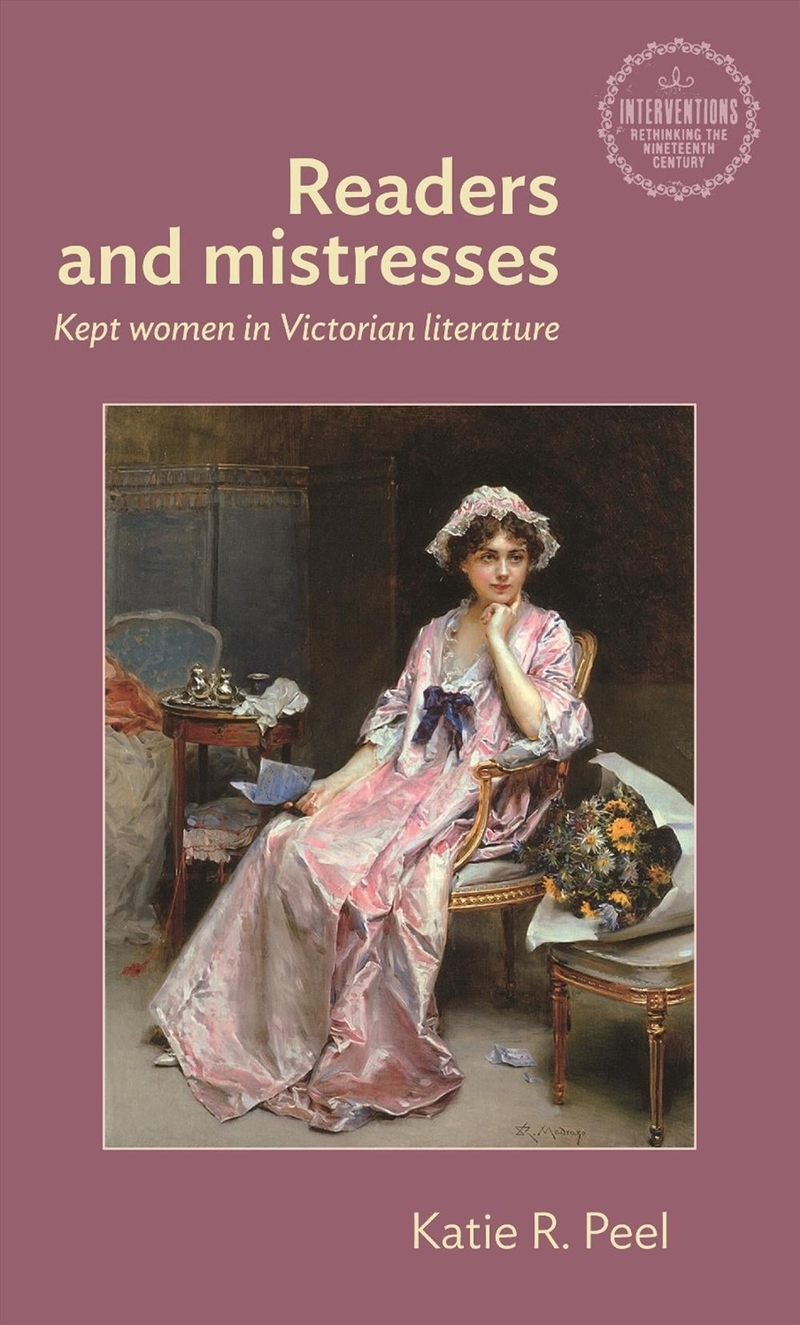 Readers and mistresses : Kept women in Victorian literature/Product Detail/Literature & Poetry