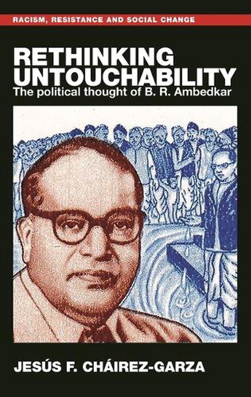 Rethinking untouchability : The political thought of B. R. Ambedkar/Product Detail/Reading