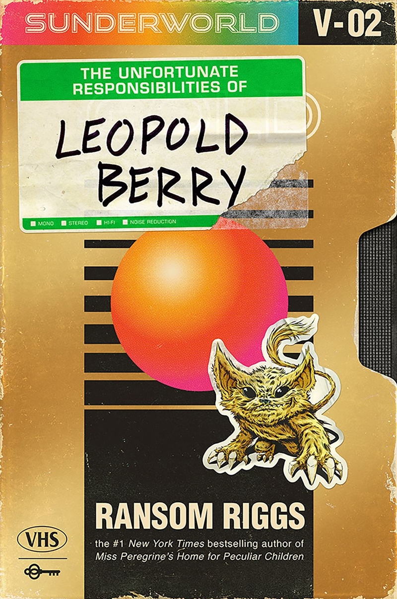 Sunderworld Vol 2: the Unfortunate Responsibilities of Leopold Berry/Product Detail/Childrens Fiction Books