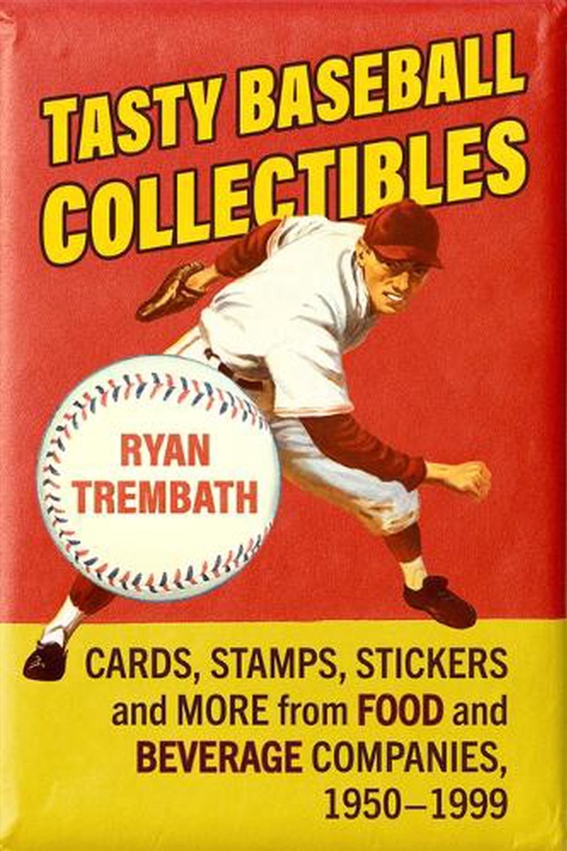 Tasty Baseball Collectibles : Cards, Stamps, Stickers and More from Food and Beverage Companies, 195/Product Detail/History