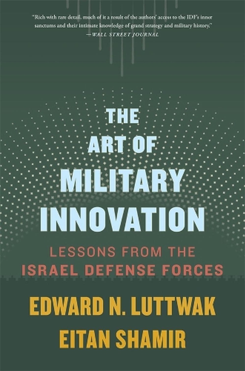 The Art of Military Innovation : Lessons from the Israel Defense Forces/Product Detail/Military
