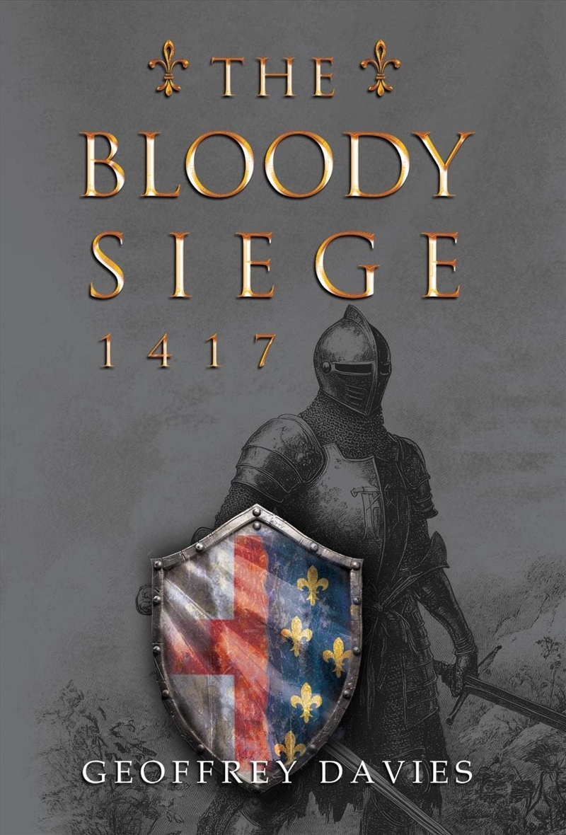 The Bloody Siege, 1417/Product Detail/Historical Fiction