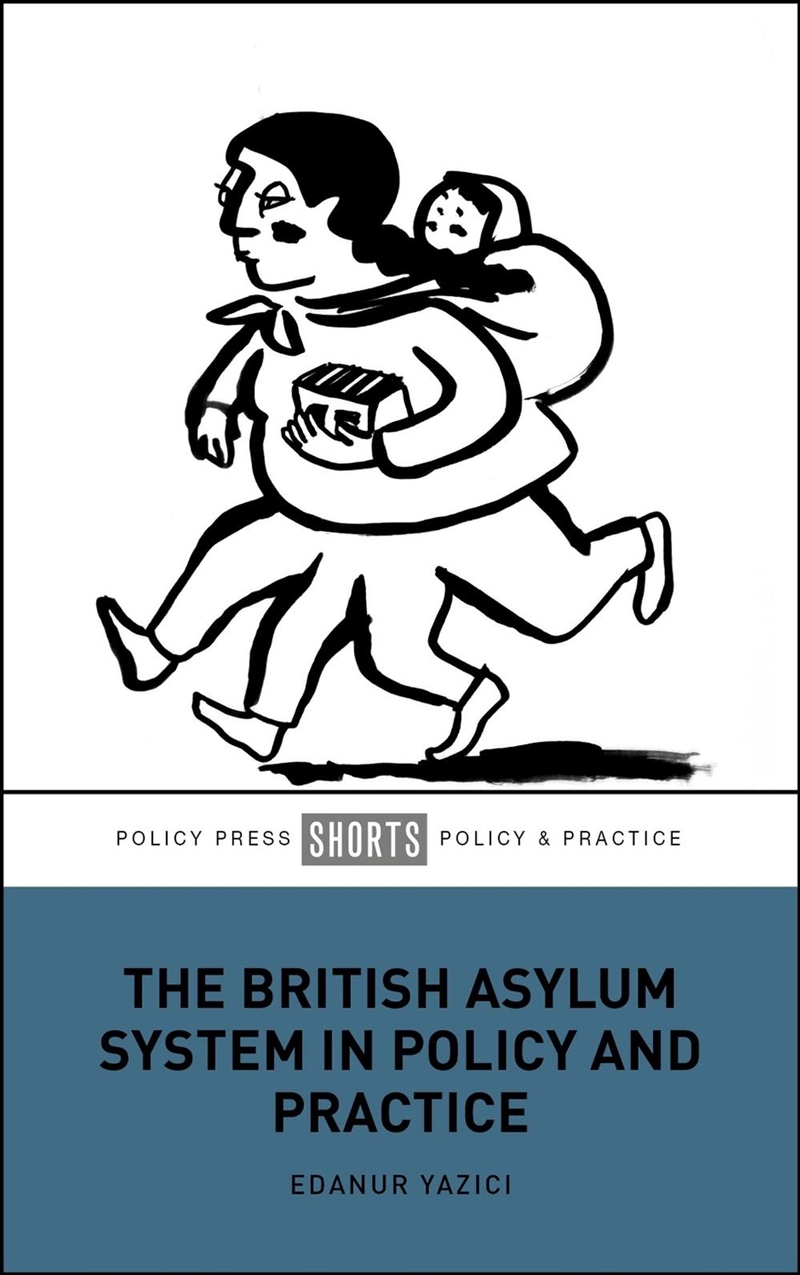 The British Asylum System in Policy and Practice/Product Detail/Law
