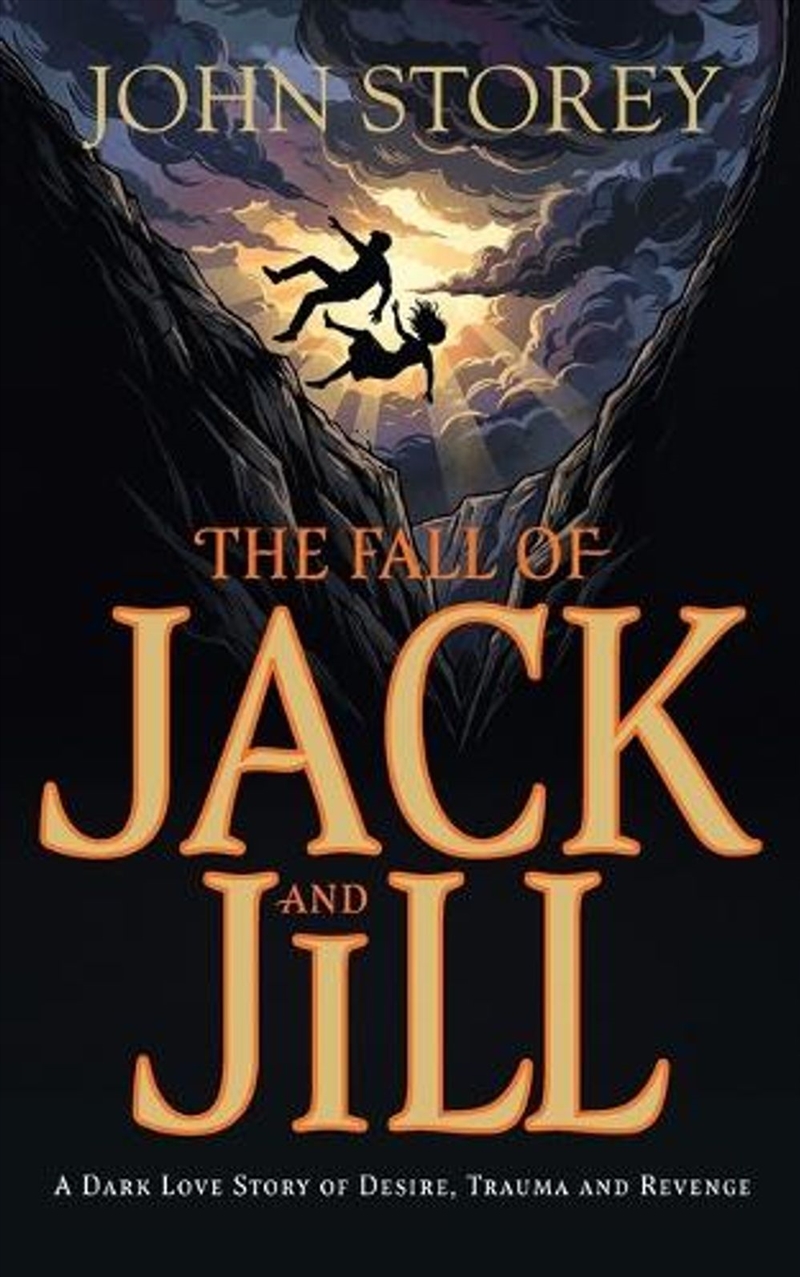 The Fall Of Jack And Jill/Product Detail/General Fiction Books