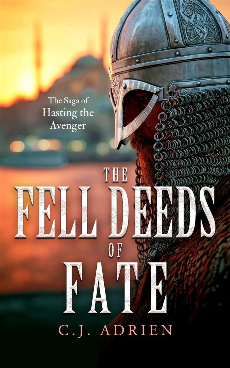 The Fell Deeds Of Fate/Product Detail/Historical Fiction