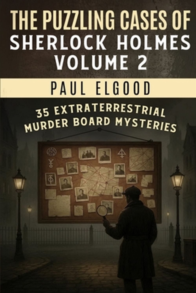 The Puzzling Cases of Sherlock Holmes Volume 2 : 35 Extraterrestrial Murder Board Mysteries/Product Detail/Kids Activity Books