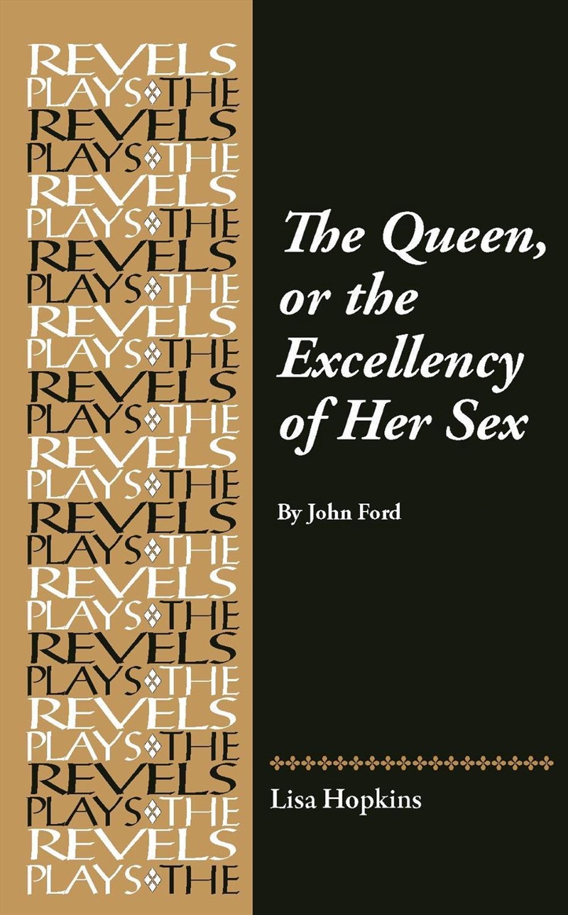 The Queen, or the Excellency of Her Sex : By John Ford/Product Detail/Literature & Poetry