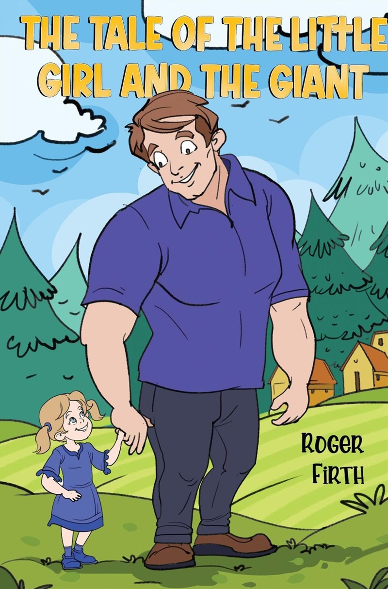 The Tale of the Little Girl and the Giant/Product Detail/Childrens Fiction Books