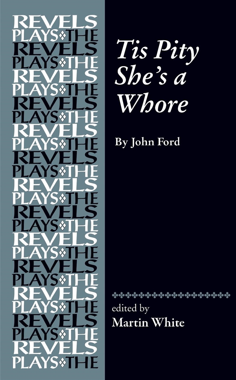 Tis Pity She's a Whore : By John Ford/Product Detail/Literature & Poetry