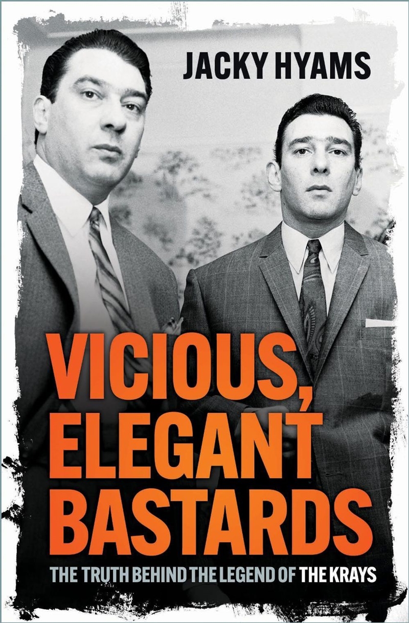 Vicious, Elegant Bastards : The Truth Behind the Legend of the Krays/Product Detail/True Crime