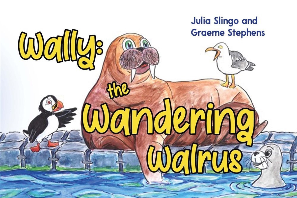 Wally: The Wandering Walrus/Product Detail/Childrens Fiction Books