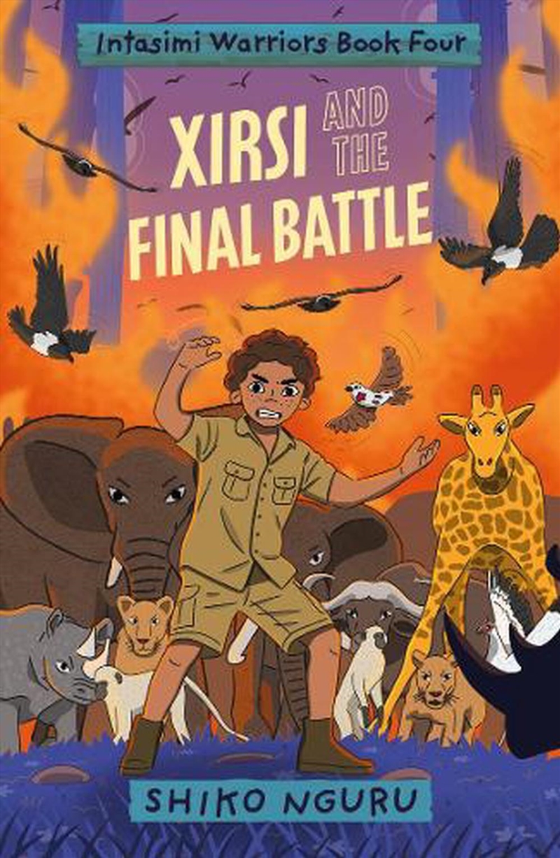 Xirsi and the Final Battle/Product Detail/Childrens Fiction Books