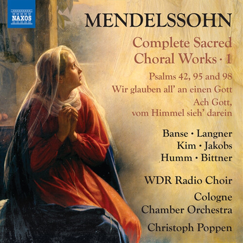 Mendelssohn: Complete Sacred Choral Works Vol. 1/Product Detail/Classical