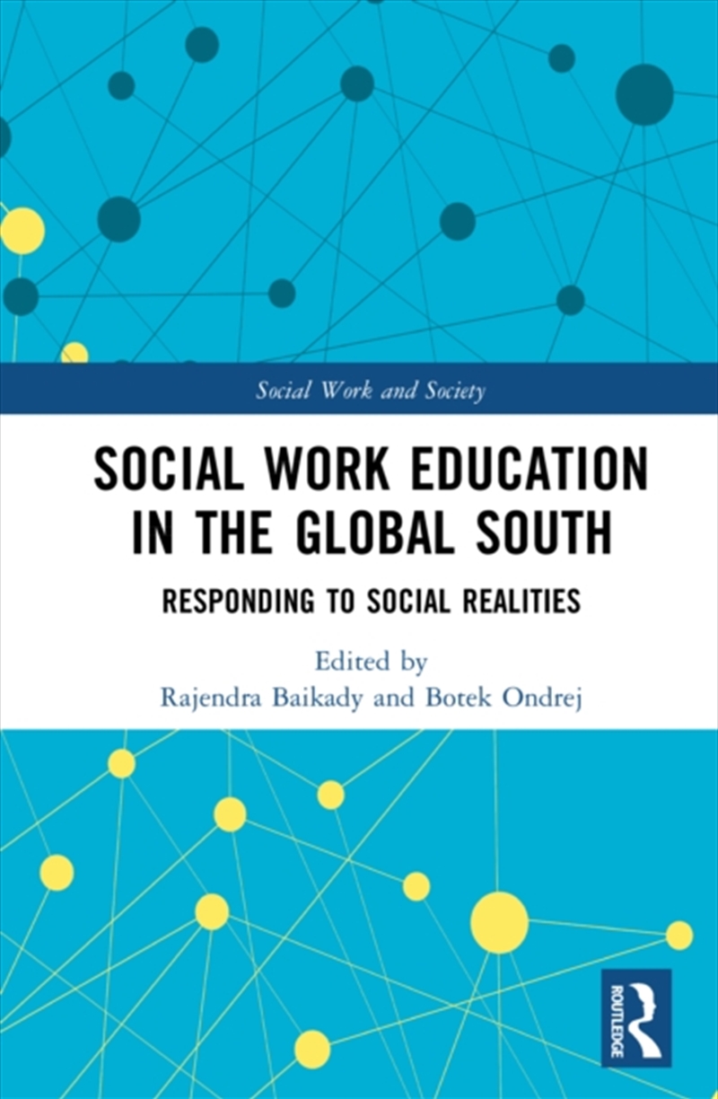 Social Work Education in the Global South/Product Detail/Society & Culture