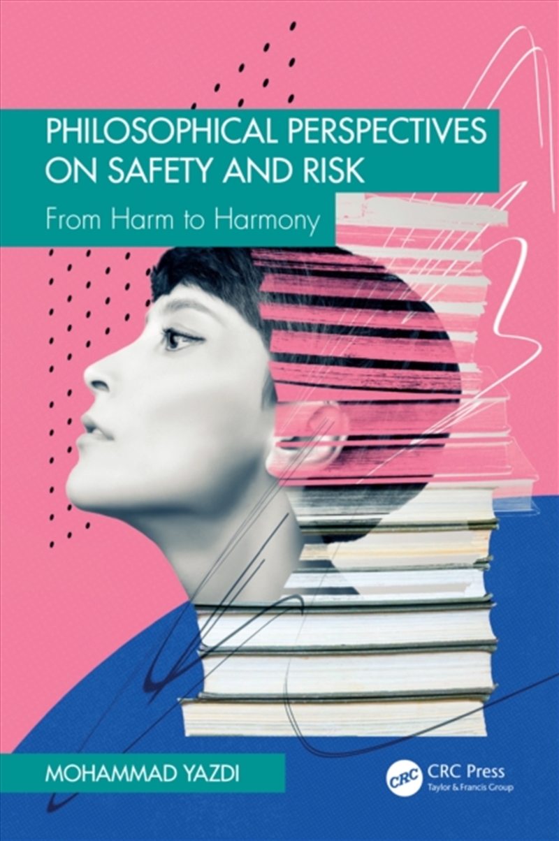 Philosophical Perspectives on Safety and Risk/Product Detail/Technology & Engineering