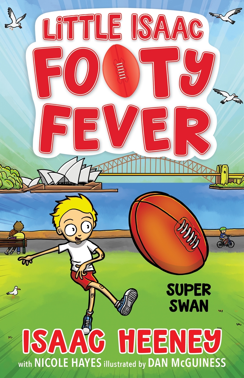 Super Swan: Little Isaac Footy Fever 3/Product Detail/Childrens Fiction Books