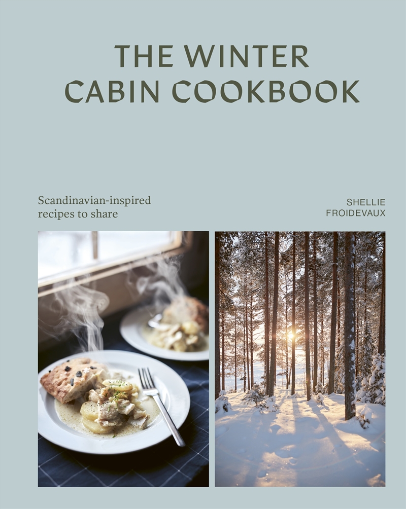 The Winter Cabin Cookbook/Product Detail/Recipes, Food & Drink