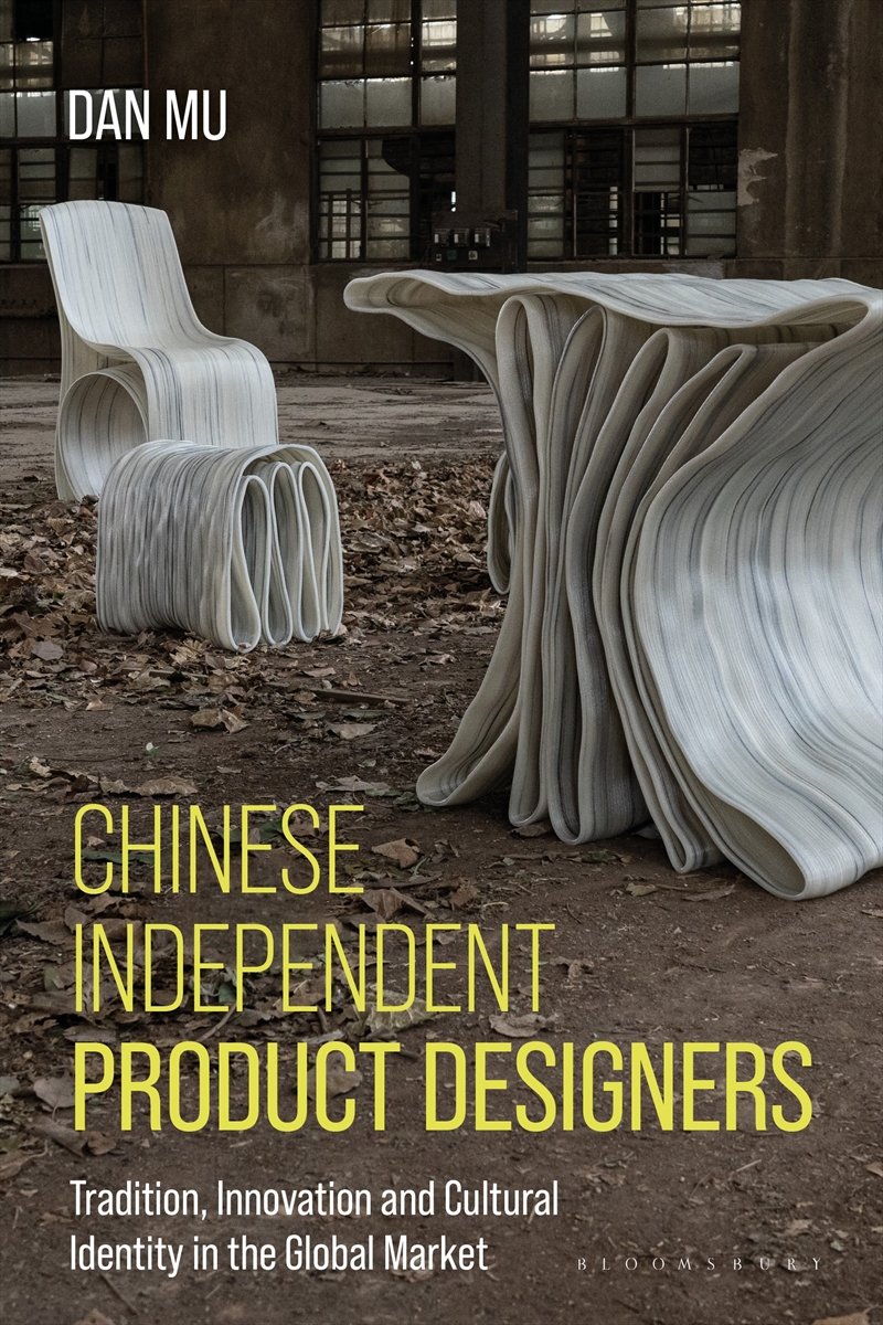 Chinese Independent Product Designers: Tradition, Innovation, and Cultural Identity in the Global Ma/Product Detail/Art