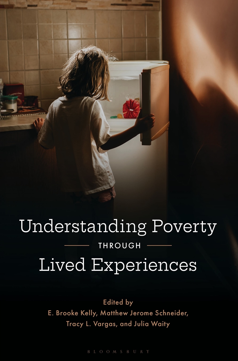 Understanding Poverty through Lived Experiences/Product Detail/Society & Culture