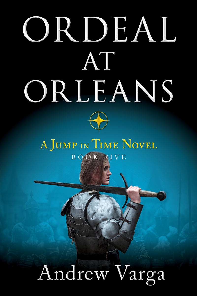 Ordeal at Orleans/Product Detail/Historical Fiction