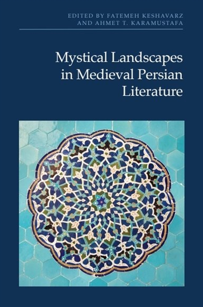 Mystical Landscapes in Medieval Persian Literature/Product Detail/Literature & Poetry