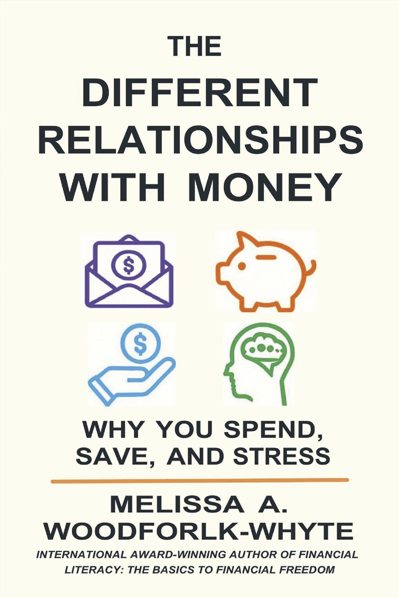 The Different Relationships With Money: Why You Spend, Save, and Stress/Product Detail/Teaching