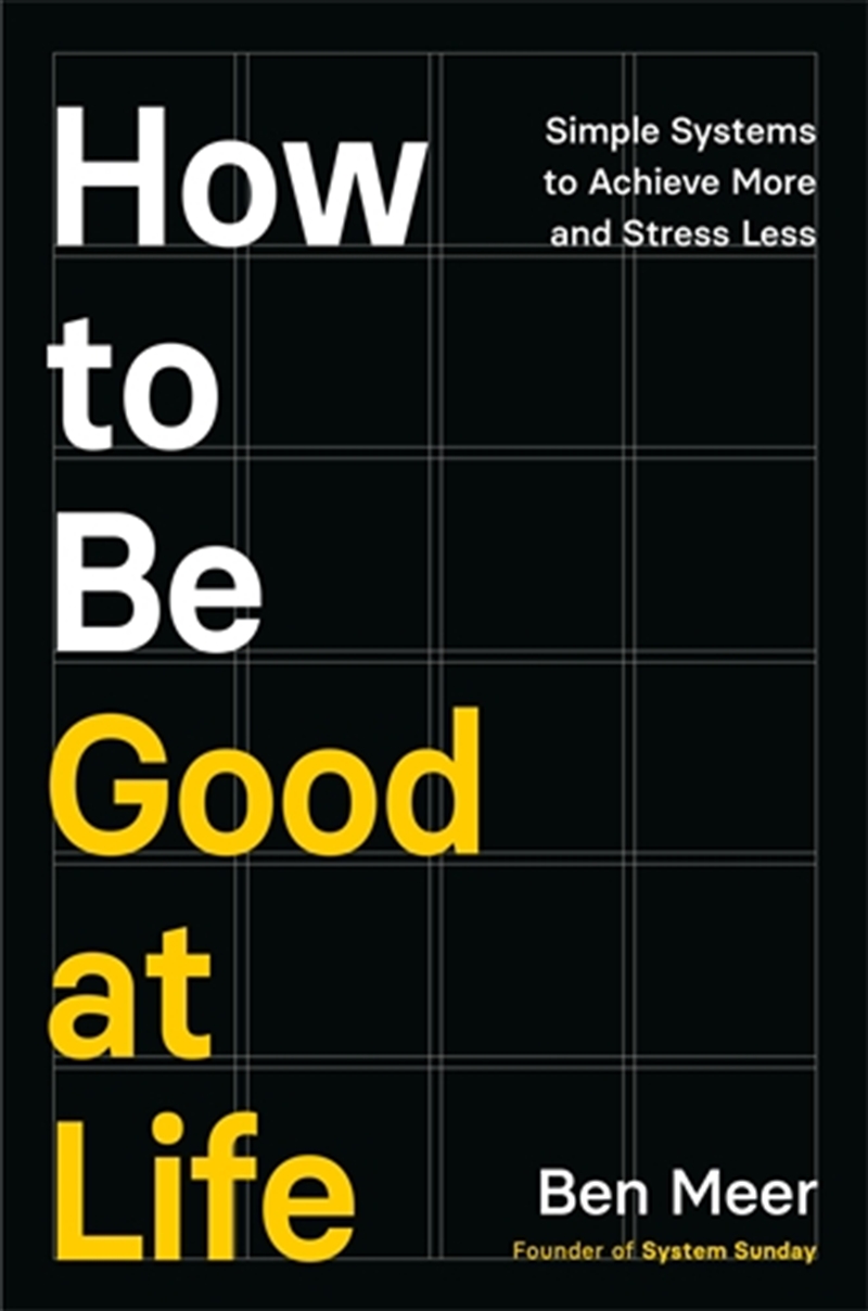 How to Be Good at Life/Product Detail/Self Help & Personal Development