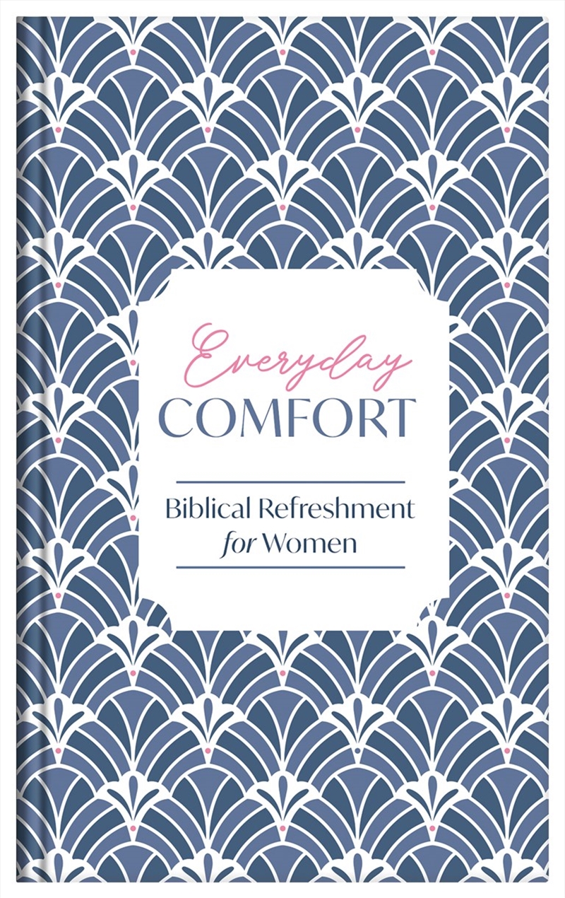 Everyday Comfort: Biblical Refreshment for Women/Product Detail/Religion & Beliefs