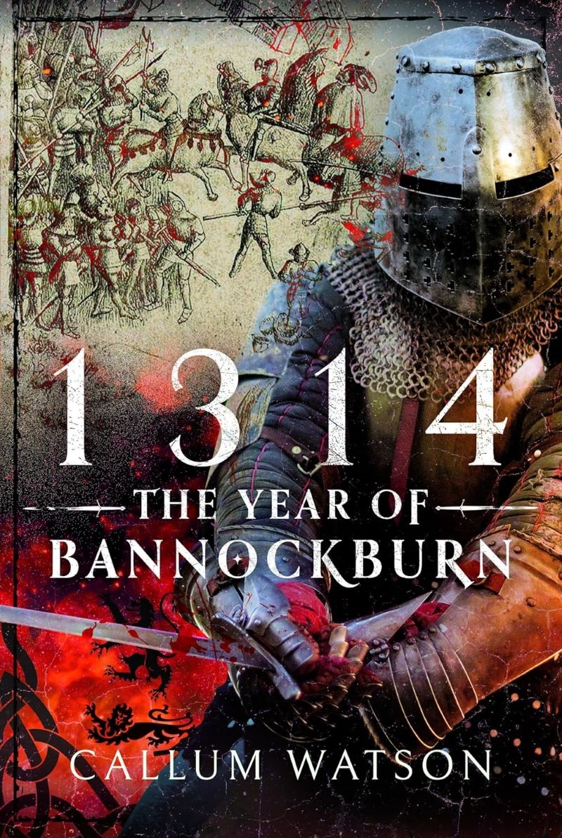 1314: The Year of Bannockburn/Product Detail/Military