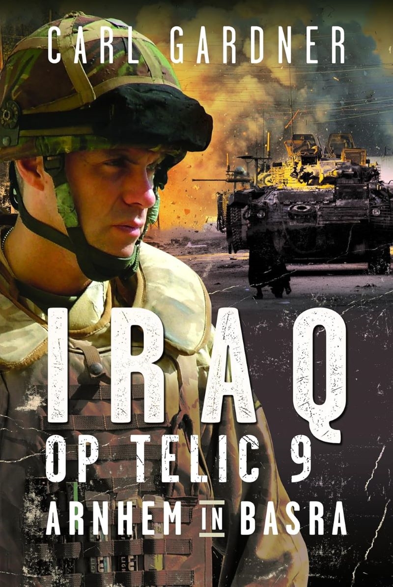 Iraq Operation Telic 9: Arnhem in Basra/Product Detail/History