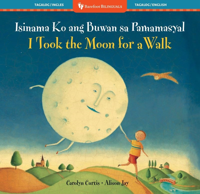 I Took the Moon for a Walk (Bilingual Tagalog & English)/Product Detail/Early Childhood Fiction Books