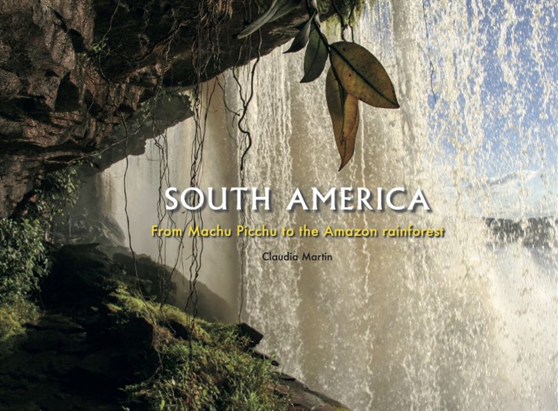South America: From Machu Picchu to the Amazon Rainforest/Product Detail/Travel & Holidays