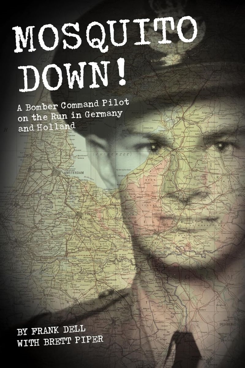 Mosquito Down!: A Bomber Command Pilot on the Run in Germany and Holland/Product Detail/Biographies & True Stories