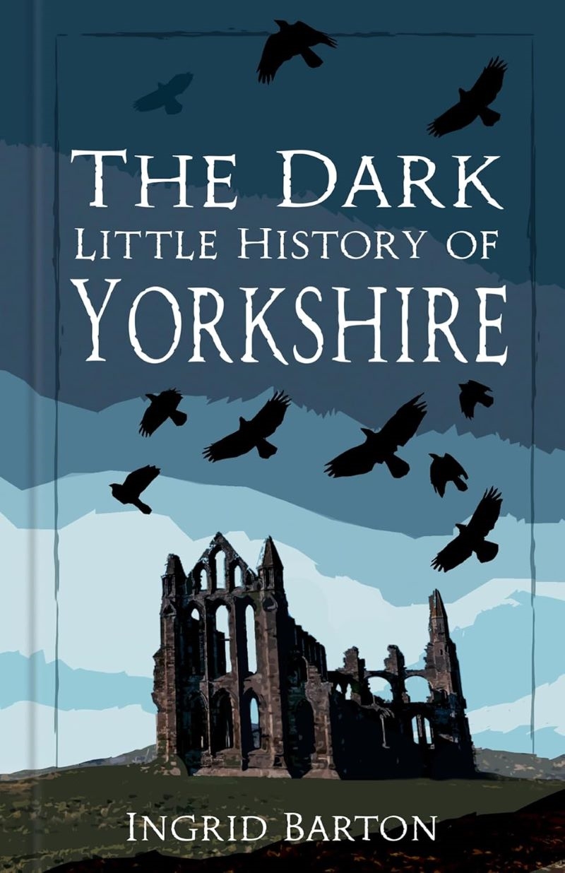 Dark Little History of Yorkshire/Product Detail/History