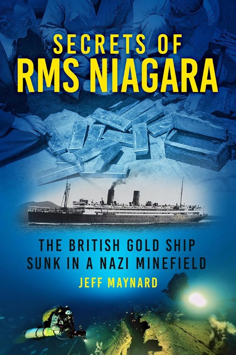 Secrets of RMS Niagara: The British Gold Ship Sunk in a Nazi Minefiel/Product Detail/History