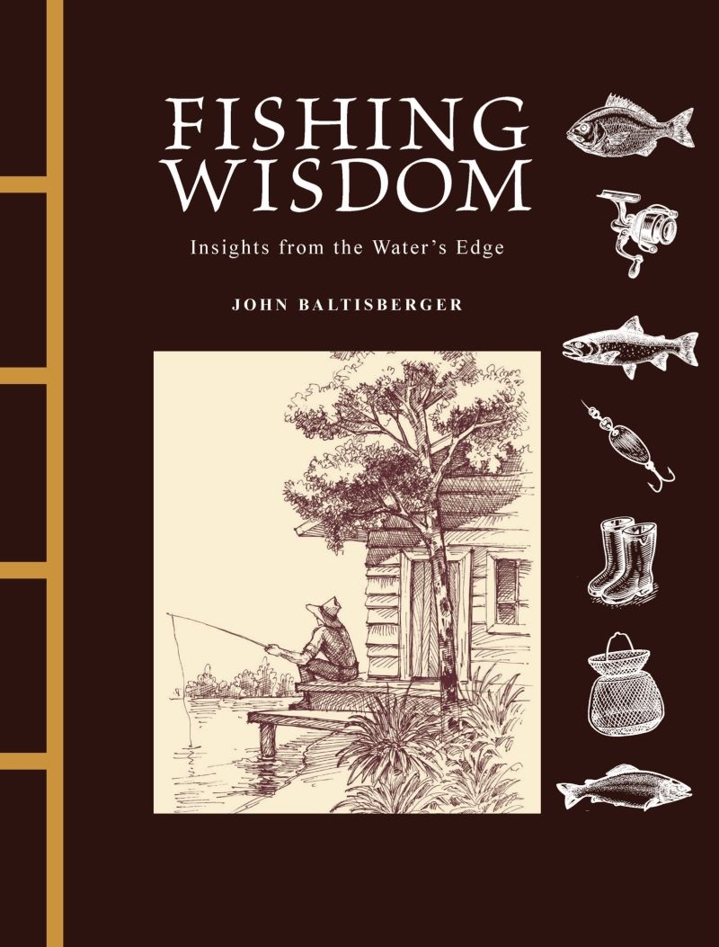 Fishing Wisdom: Insights from the Water's Edge/Product Detail/Sport & Recreation