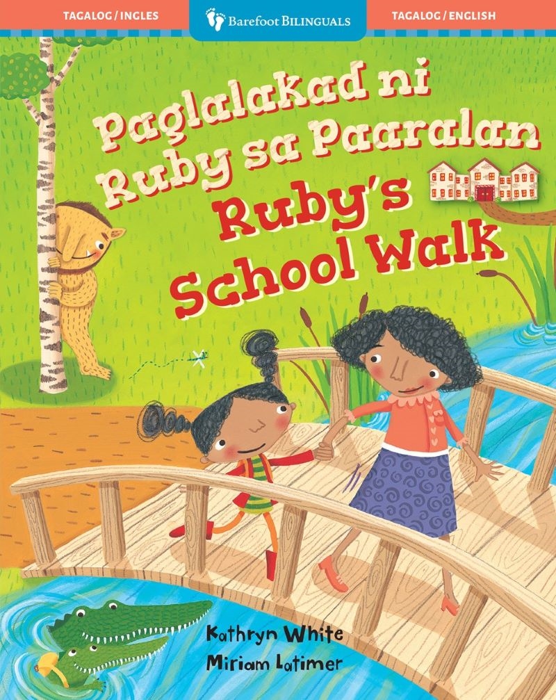 Ruby's School Walk (Bilingual Tagalog & English)/Product Detail/Early Childhood Fiction Books
