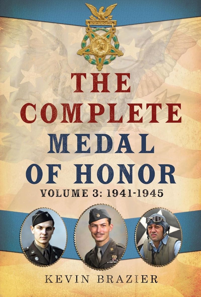 Complete Medal of Honor: Volume 3: 1941-1945/Product Detail/History