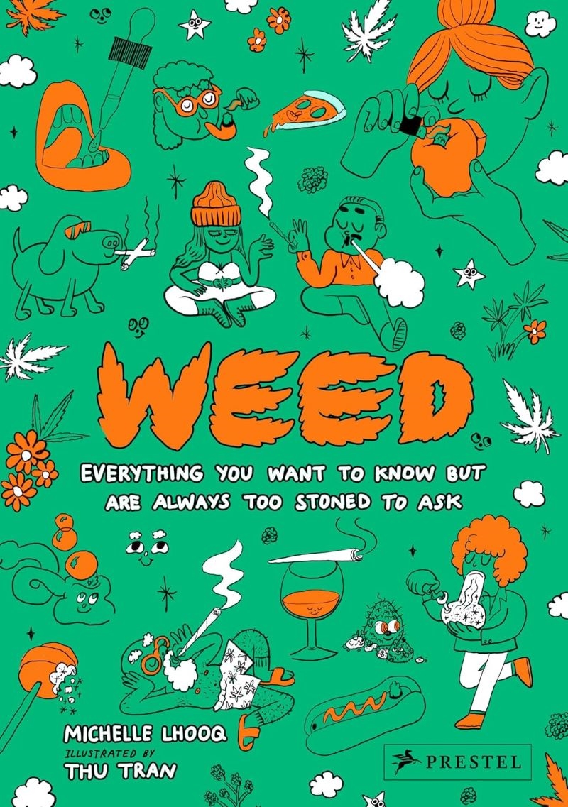 Weed: Everything You Want to Know But Are Always Too Stoned to Ask/Product Detail/Crafts & Handiwork