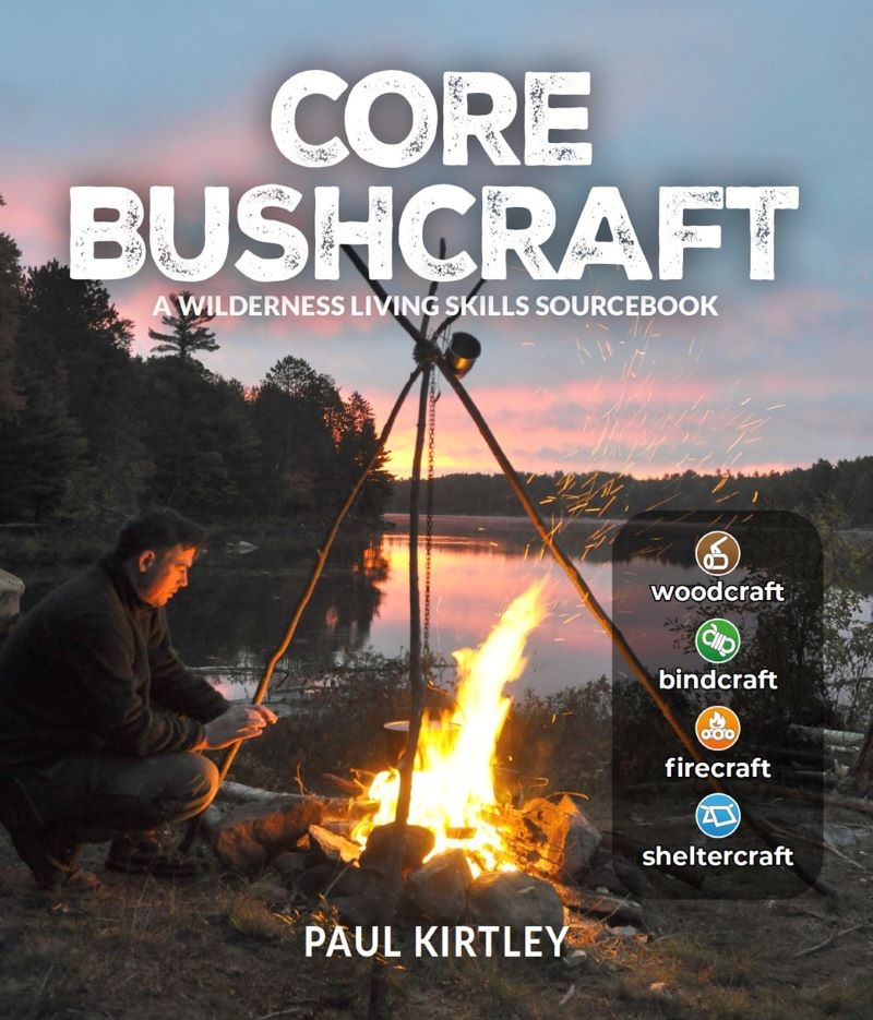 Core Bushcraft: A Wilderness Living Skills Sourcebook/Product Detail/Sport & Recreation