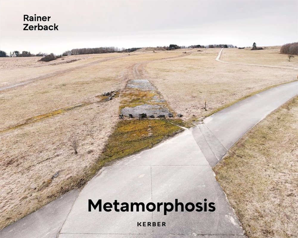 Metamorphosis: Rainer Zerback/Product Detail/Photography