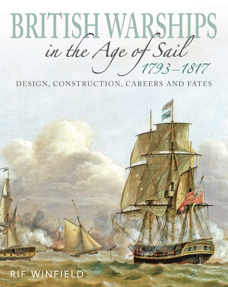 British Warships in the Age of Sail 1793-1817: Design, Construction, Careers and Fates/Product Detail/Military