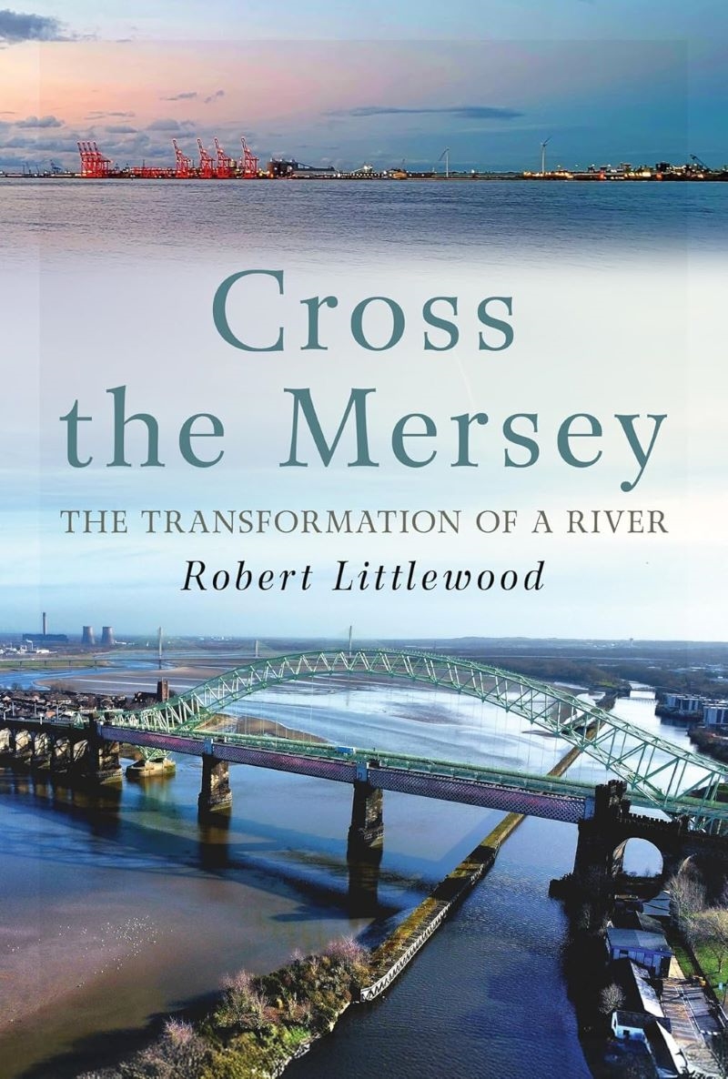 Cross the Mersey: The Transformation of a River/Product Detail/History