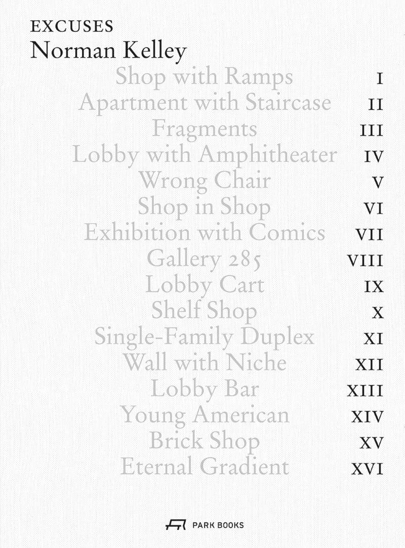 Excuses: Buildings and Projects by Norman Kelley/Product Detail/Architecture