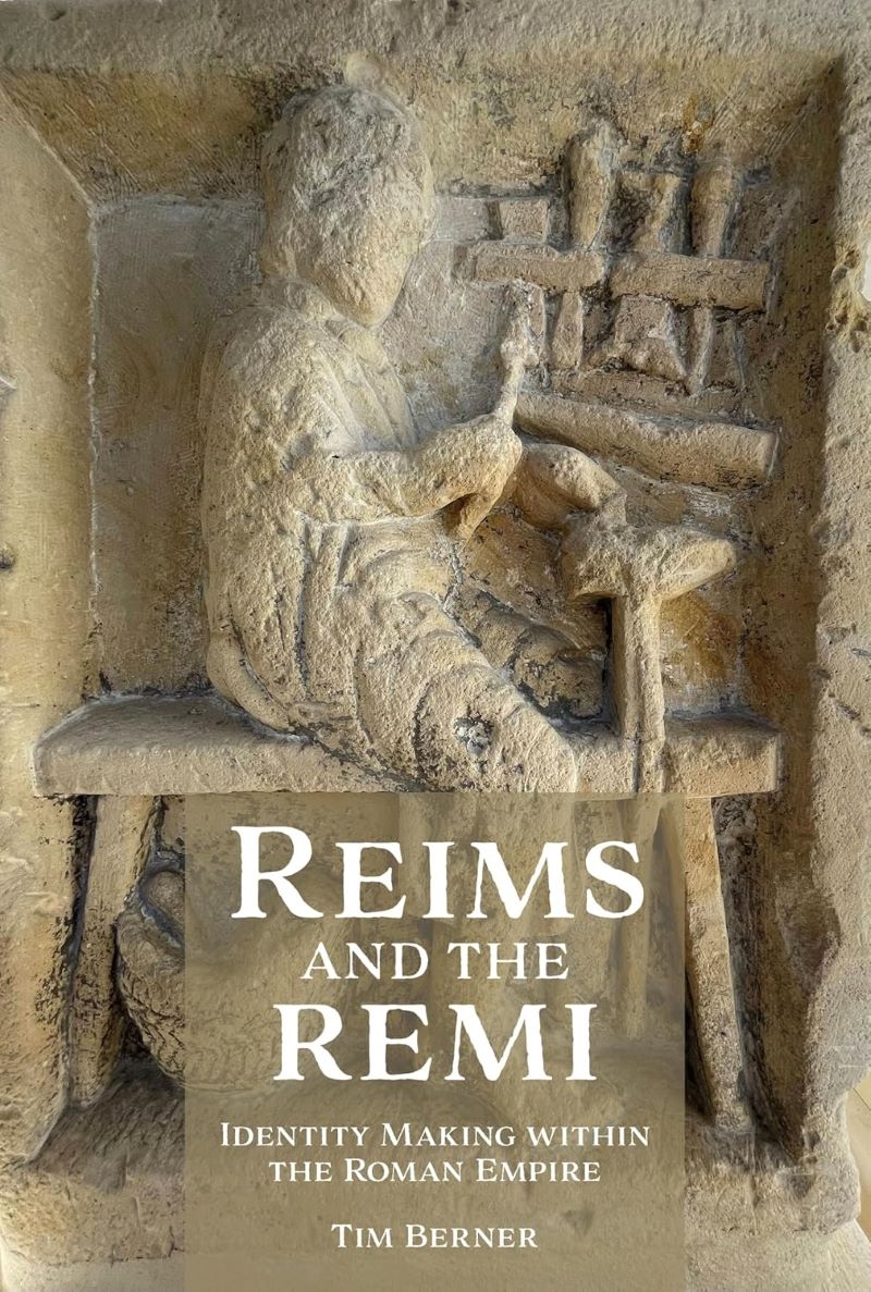 Reims and the Remi: Identity Making within the Roman Empire/Product Detail/History