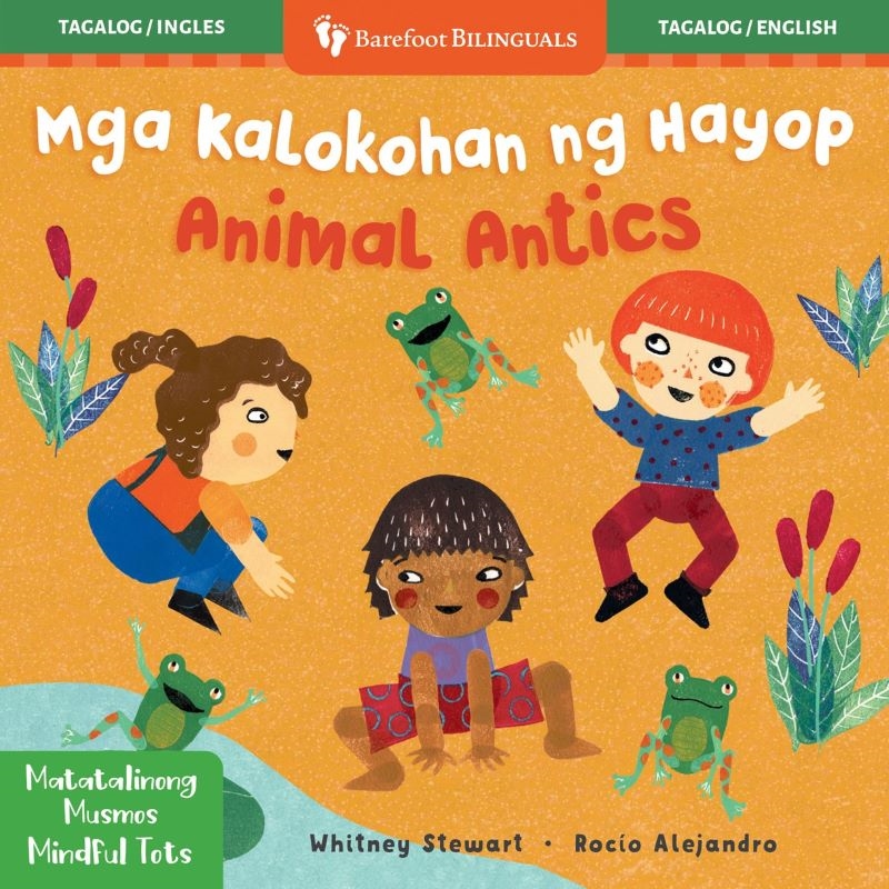 Mindful Tots: Animal Antics (Bilingual Tagalog & English)/Product Detail/Early Childhood Fiction Books