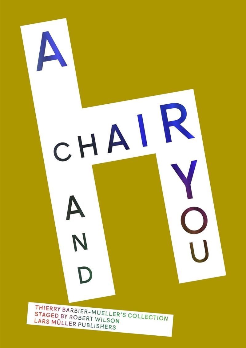 Chair and You: Thierry Barbier-Mueller's Collection Staged by Robert Wilson/Product Detail/Art